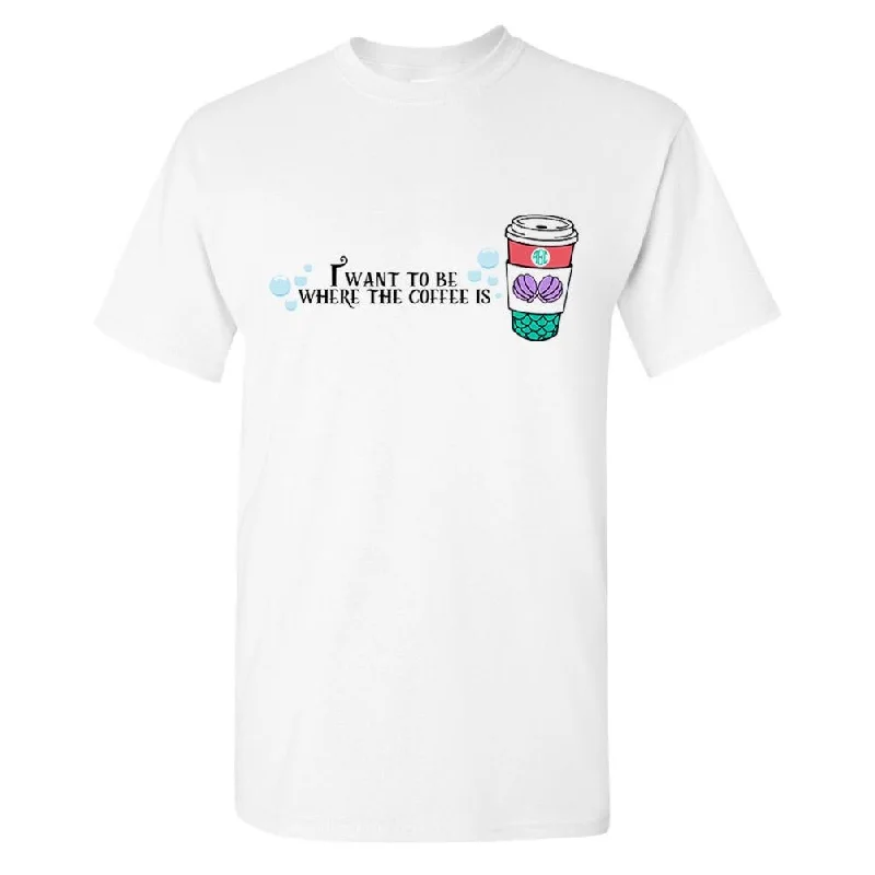 Amazing Deals Monogrammed 'I Want To Be Where The Coffee Is' Basic T-Shirt