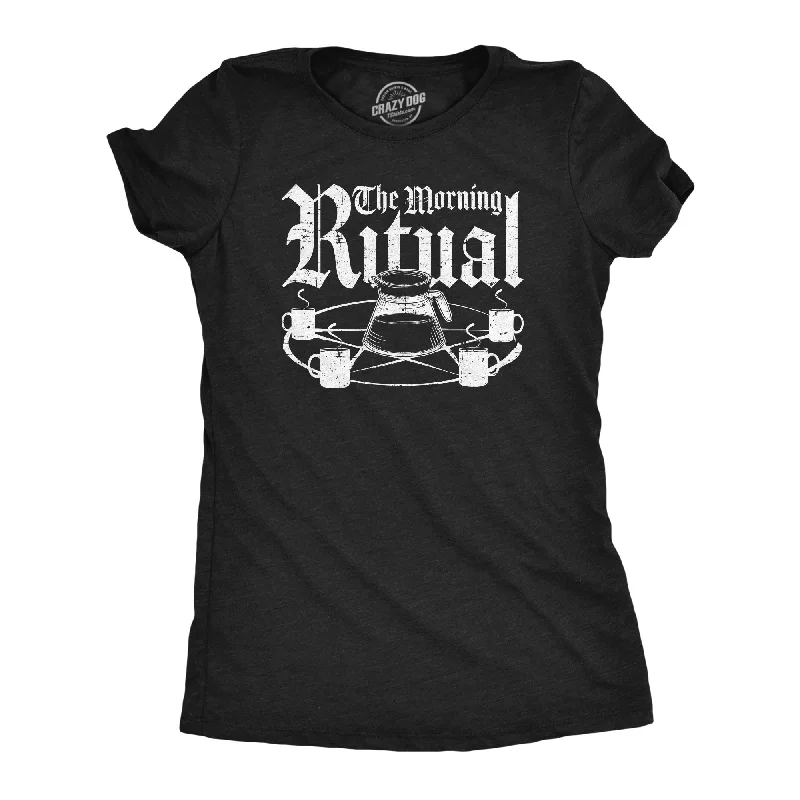 Time-Limited Offer The Morning Ritual Women's T Shirt