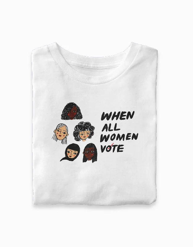 Weekend Discounts to Celebrate When All Women Vote Tee