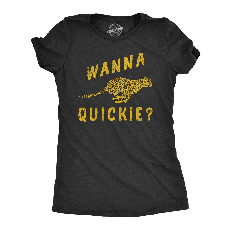 Reduced Prices Wanna Quickie Women's T Shirt