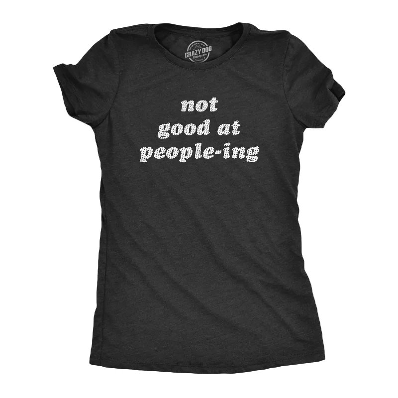New Deal Not Good At Peopleing Women's T Shirt