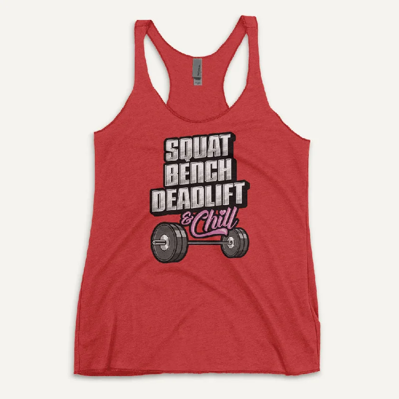 Weekend Offers That Excite Squat Bench Deadlift And Chill Women’s Tank Top