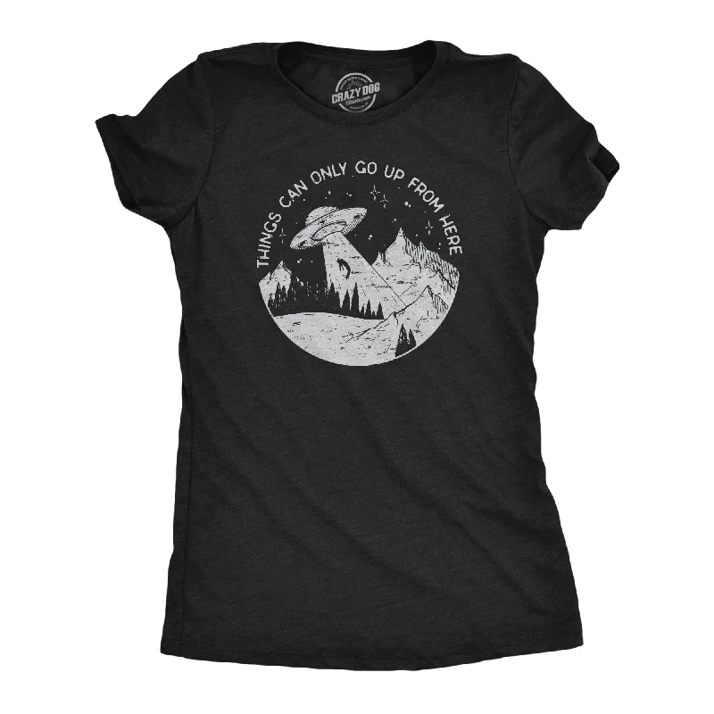Crazy Savings Things Can Only Go Up From Here Women's T Shirt
