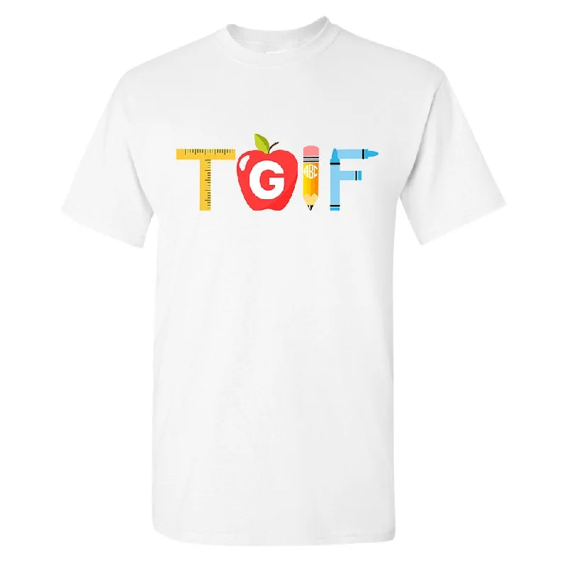 Cash Savings Monogrammed 'Teacher TGIF' Basic T-Shirt