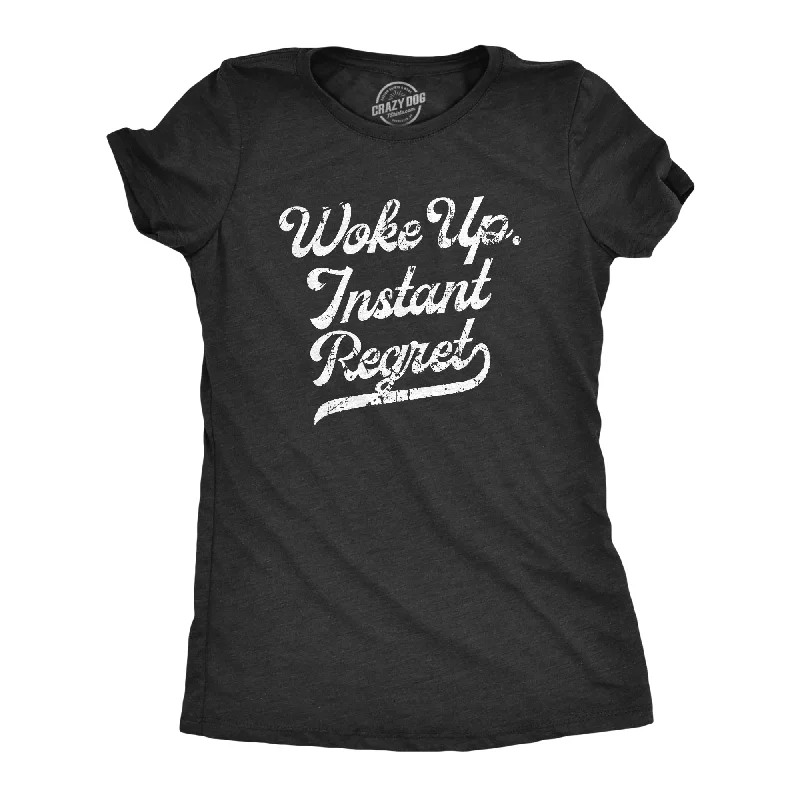 Members Only Woke Up Instant Regret Women's T Shirt