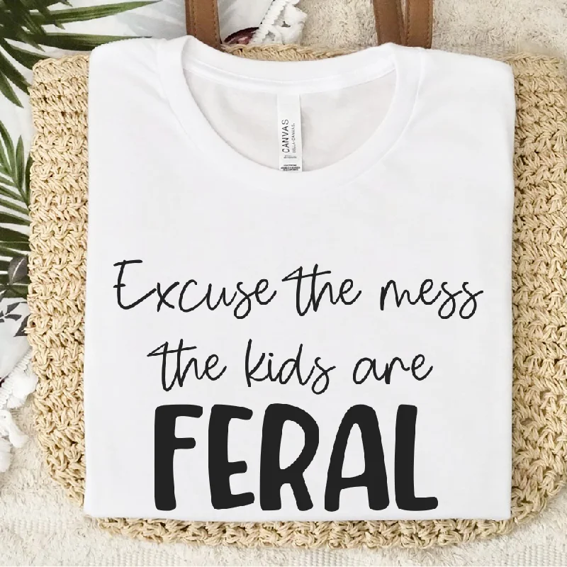 Can't Miss Excuse The Mess (Kids Are Feral) T-Shirt