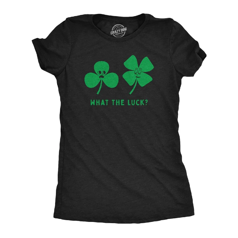 Fantastic Offers What The Luck Women's T Shirt