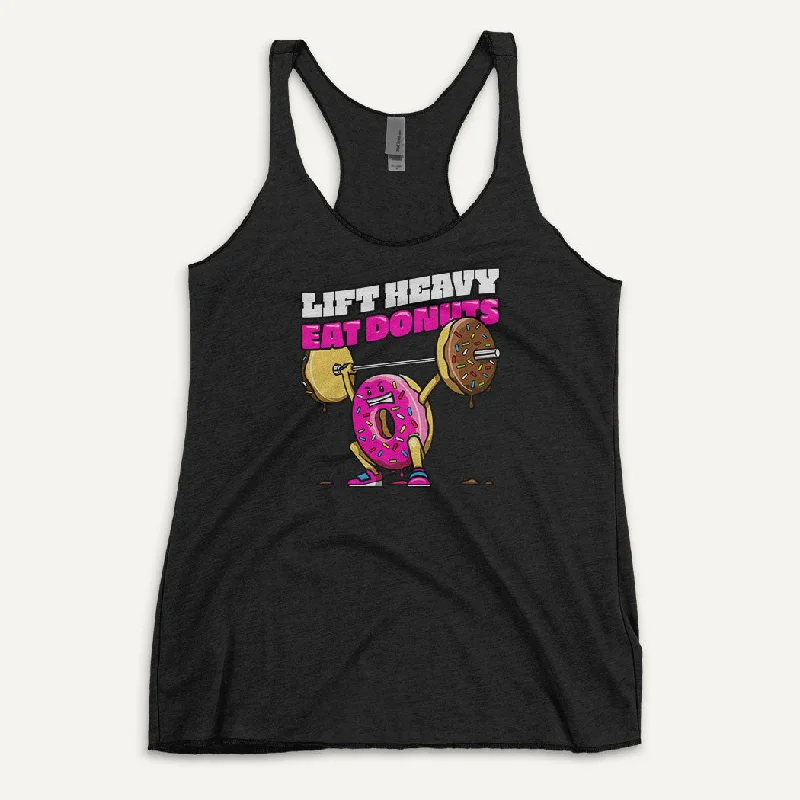 Weekend Offers You Can't Ignore Lift Heavy Eat Donuts Women’s Tank Top