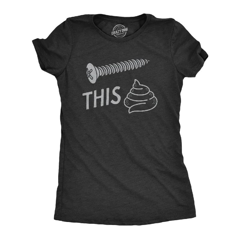 Overstock Screw This Shit Women's T Shirt