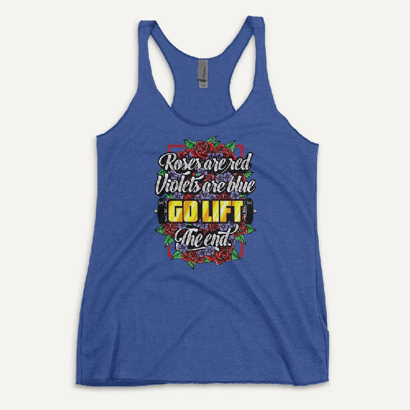 Weekend Deals That Thrill Roses Are Red Go Lift Women’s Tank Top